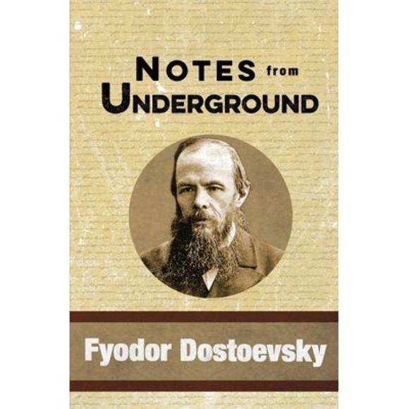 Notes from Underground -- Fyodor Dostoevsky - Picture 1 of 1